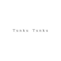 Ｔｕｎｋｕ　Ｔｕｎｋｕ