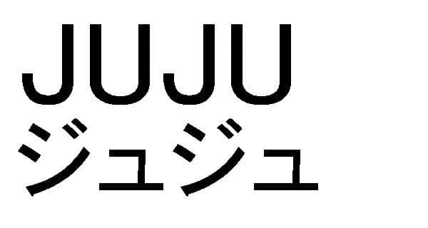 JUJU\ジュジュ